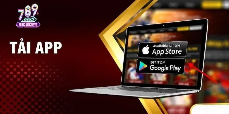 Những lợi ích tuyệt vời khi tải app 789club